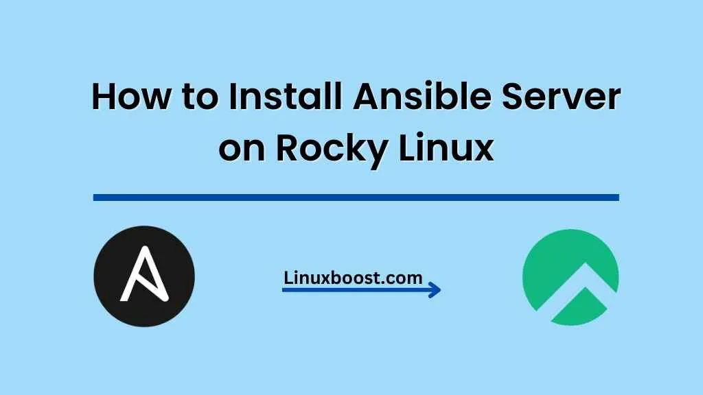 How to Install Ansible Server on Rocky Linux