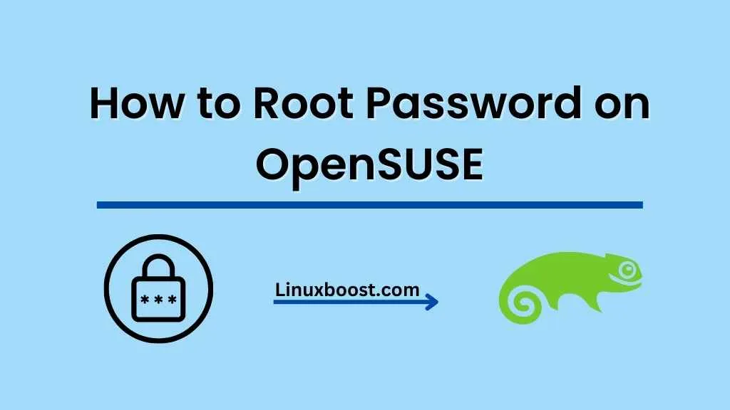 how-to-change-root-password-on-opensuse-linuxboost