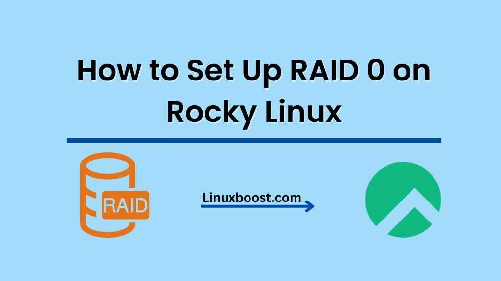How to Set Up RAID 0 on Rocky Linux